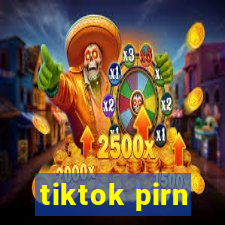 tiktok pirn